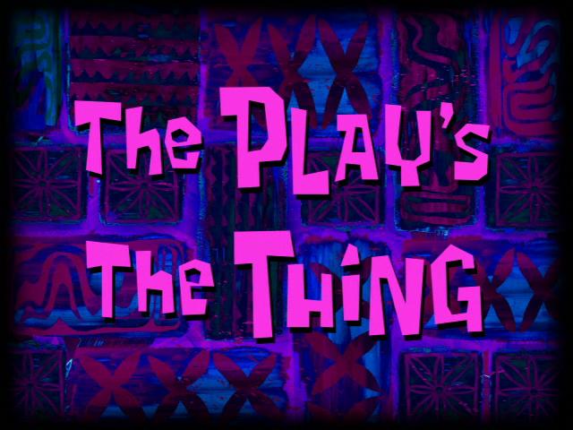 The_Play's_the_Thing