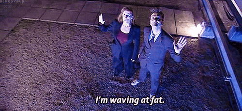 I'm waving at fat