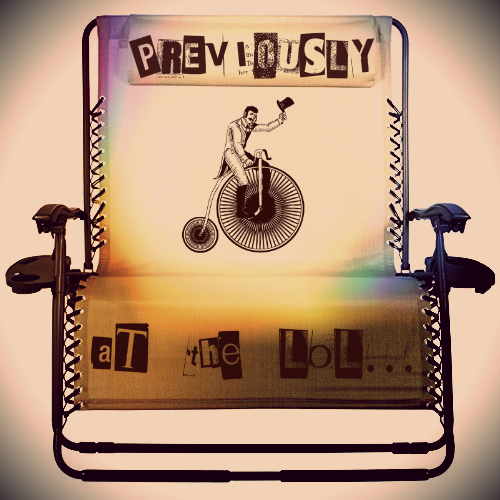 Previously at the LoL