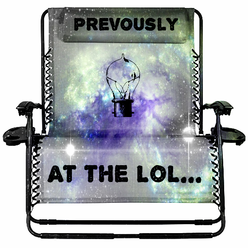 Previously at the LoL